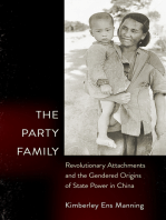The Party Family: Revolutionary Attachments and the Gendered Origins of State Power in China