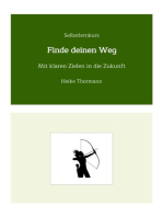 Selbstlernkurs: Finde deinen Weg: Mit klaren Zielen in die Zukunft