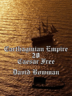 Carthaginian Empire Episode 20 - Caesar Free: Carthaginian Empire, #20