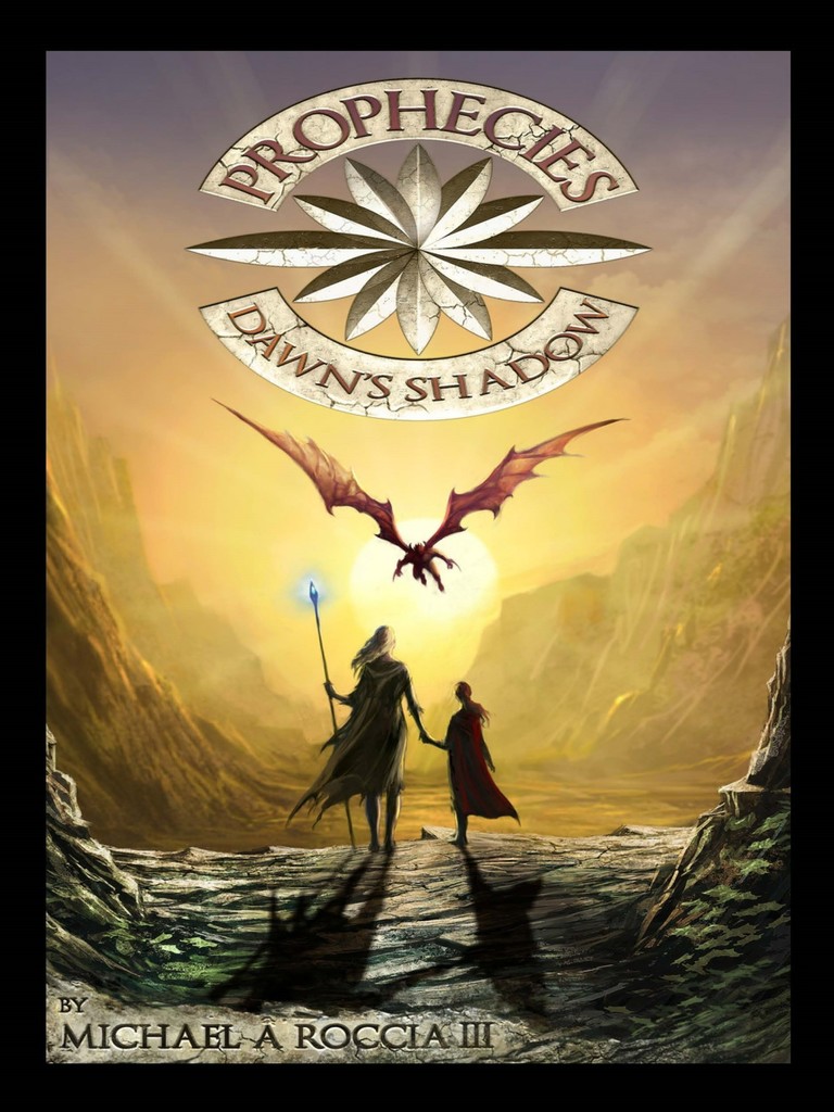 Prophecies Dawn's Shadow by Michael Roccia III (Ebook) - Read free for ...
