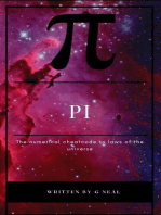 Pi the Numerical Cheatcode to the Laws of the Universal