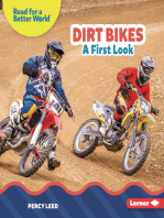 Dirt Bikes: A First Look