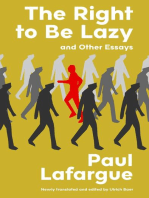 The Right to Be Lazy and Other Essays (Warbler Classics Annotated Edition)