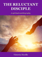 The Reluctant Disciple: A spiritual autobiography