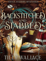 Backstitched and Stabbed: Grace Designs Mysteries, #2