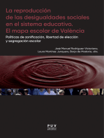 La reproducción de las desigualdades sociales en el sistema educativo. El mapa escolar de Valencia: Políticas de zonificación, libertad de elección y segregación escolar