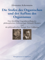 Die Stufen des Organischen und der Aufbau des Organismus: Eine überfällige Gegenüberstellung der philosophischen Anthropologie Helmuth Plessners und der philosophischen Biologie Kurt Goldsteins