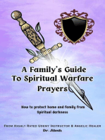 A Family's Guide to Spiritual Warfare Prayers : How to protect home and family from Spiritual darkness: Religion and Spirituality