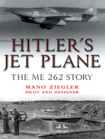 Hitler’s Jet Plane: The ME 262 Story