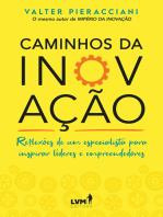 Caminhos da Inovação: Reflexões de um especialista para inspirar líderes e empreendedores