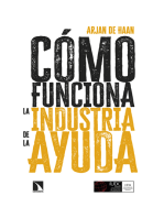 Cómo funciona la industria de la ayuda: Política y práctica del desarrollo internacional