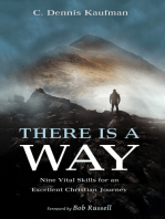 There Is a Way: Nine Vital Skills for an Excellent Christian Journey