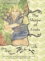 The Shape of Fools