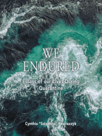We Endured: Essays of our Lives During Quarantine