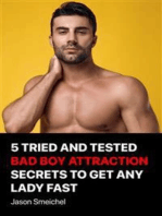 5 Tried And Tested Bad Boy Attraction Secrets To Get Any Lady Fast