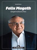 Felix Magath: Gegensätzliches