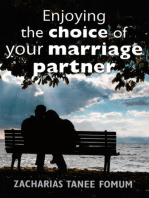 Enjoying The Choice of Your Marriage Partner: God, Sex and You, #2