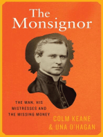 The Monsignor - The Man, His Mistresses & The Missing Money