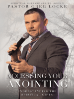 Accessing Your Anointing: Understaning the Spiritual Gifts