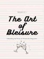 The Art of Bleisure