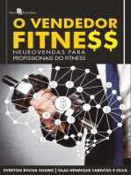 O Vendedor Fitness: Neurovendas para profissionais do Fitness