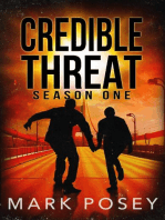 Credible Threat Season One