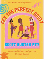 Booty Buster Fit: The Easy-to-Follow Guide to the Perfect Booty