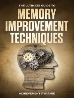 Memory Improvement Techniques: The Fundamental Guide For Concentration And Retention