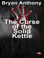 The Curse Of The Solid Kettle