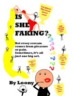 Is She Faking?