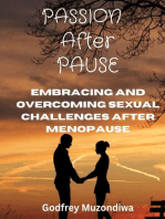 Passion after pause: Embracing and overcoming Sexual Challenges After Menopause