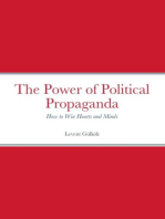 The Power of Political Propaganda: How to Win Hearts and Minds
