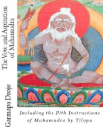 The Vow and Aspiration of Mahamudra: Including the Pith Instructions of Mahamudra: Including the Pith Instructions of Mahamudra by Tilopa