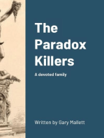 The Paradox Killers: A devoted family