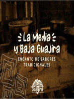 La media y baja Guajira. Encanto de sabores tradicionales