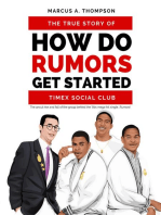 How Do Rumors Get Started: The True Story of Timex Social Club