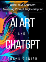 Ignite Your Creativity: Mastering Prompt Engineering for AI Art and ChatGPT