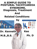 A Simple Guide to Postural Tachycardia Syndrome, Diagnosis, Treatment and Related Conditions