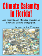 Climate Calamity in Florida! Are Sarasota and Manatee Counties on a Perilous Climate Change Path?