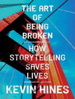 The Art of Being Broken