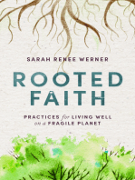 Rooted Faith: Practices for Living Well on a Fragile Planet