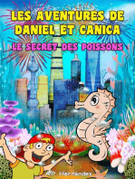 Les aventures de Daniel et Canica. Le secret des poissons