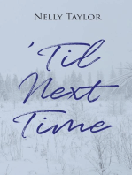 'Til Next Time