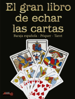 El gran libro de echar las cartas: Descubra las señales del destino a través de las cartas