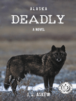 ALASKA DEADLY