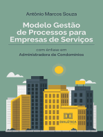 Modelo Gestão de Processos para Empresas de Serviços: com ênfase em Administradora de Condomínios