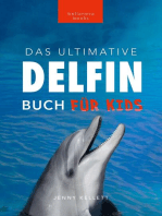 Delfin-Bücher Das Ultimative Delfin-Buch für Kinder: 100+ erstaunliche Fakten über Delfine, Fotos, Quiz und mehr