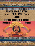 Jungle-tastic Tales and Inca-tastic Tales