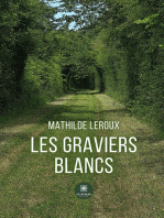 Les graviers blancs