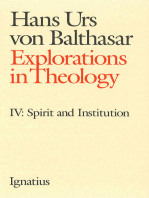 Explorations in Theology: Spirit and Institution